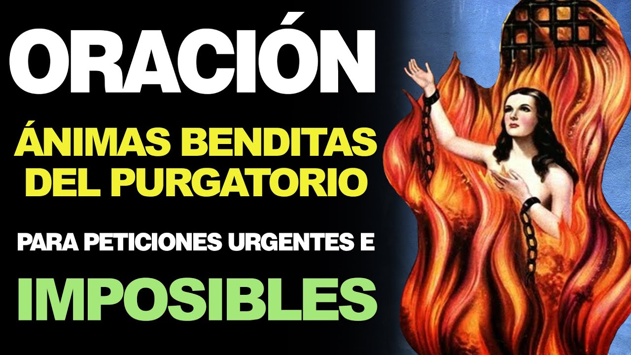 Oración a las ánimas del purgatorio para peticiones difíciles y