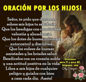 Oración poderosa para proteger y guiar a mis hijos ※