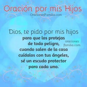 Oración por los hijos: pidiendo bendiciones y protección divina ※